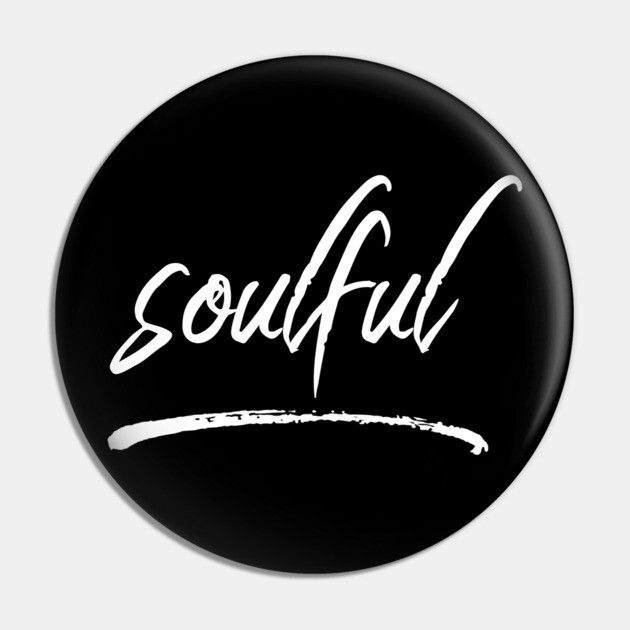 Soulful | Urban Design Pin by UrbanLifeApparel