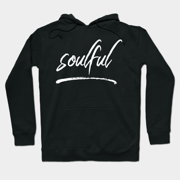 Soulful | Urban Design Hoodie by UrbanLifeApparel