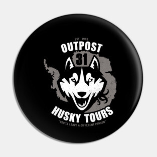 Husky Dog: Outpost 31 Tours Pin