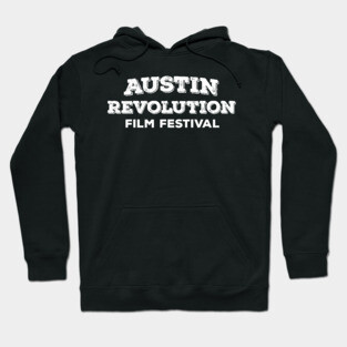 Austin Revolution Film Festival Hoodie