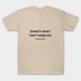 New Girl/Shawty T-Shirt