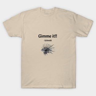 New Girl/Gimme it T-Shirt