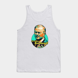 Sit Down, Boofhead Tank Top