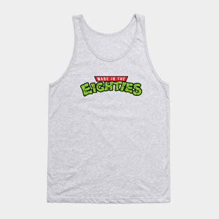 Made in the Eighties Tank Top