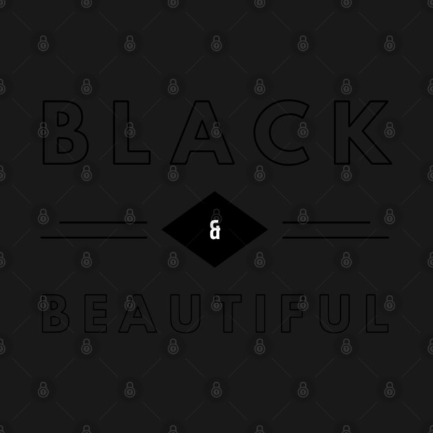 Black & Beautiful | African American | Black Lives by UrbanLifeApparel