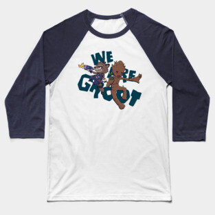 We are Groot! Baseball T-Shirt