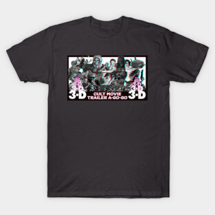Cult Movie Trailer A-Go-Go 3-D T-Shirt