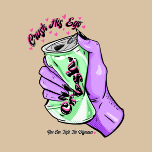 Crush His Ego T-Shirt