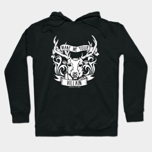 Shadow and Bone | "Make Me Your Villain." Hoodie