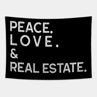 PEACE LOVE & REAL ESTATE Tapestry