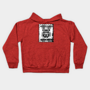 APPROVED by the Comics Code Authority Kids Hoodie