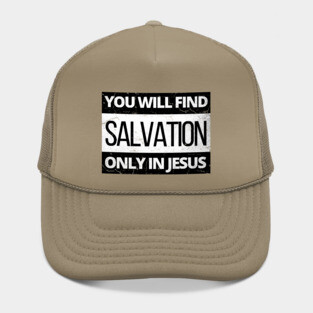You will find salvation only in Jesus, parental advisory look alike Hat