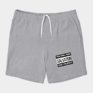 You will find salvation only in Jesus, parental advisory look alike Shorts