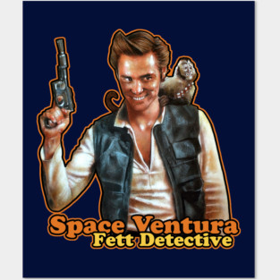 Space Ventura - Fett Detective Posters and Art