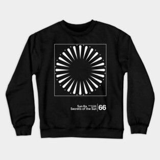 Sun Ra - Secrets of the Sun / Minimal Style Graphic Artwork Design Crewneck Sweatshirt