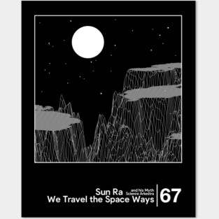 Sun Ra - We Travel the Space Ways / Minimal Style Graphic Artwork Design Posters and Art