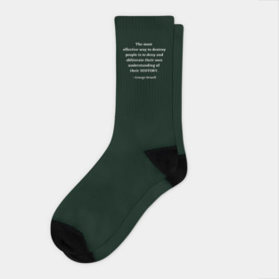 George Orwell Quote about History Socks