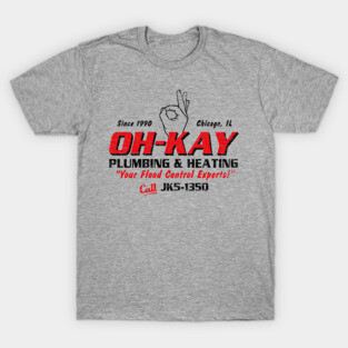 Oh-Kay Plumbing and Heating T-Shirt