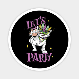 Let’s Party Cat Funny Mardi Gras Festive Kitty Magnet