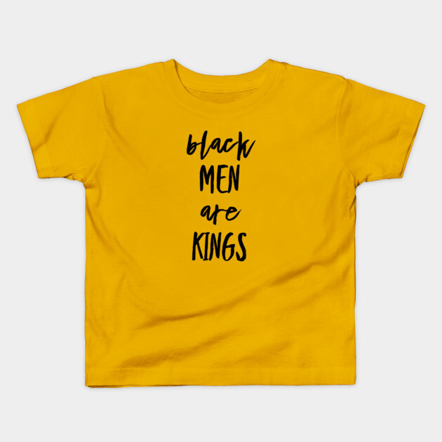 Black Men Are Kings | African American | Black Lives Kids T-Shirt by UrbanLifeApparel