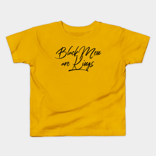 Black Men Are Kings | African American | Black Lives Kids T-Shirt by UrbanLifeApparel