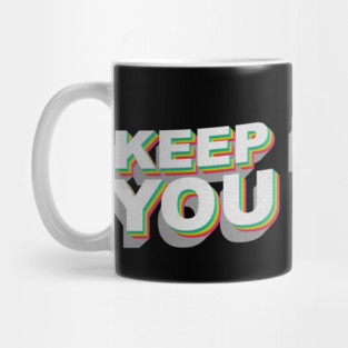 Keep it light you B Mug