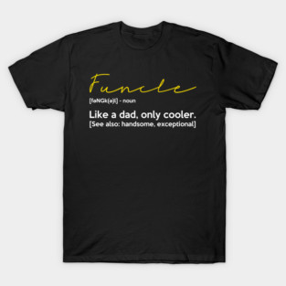 funcle T-Shirt
