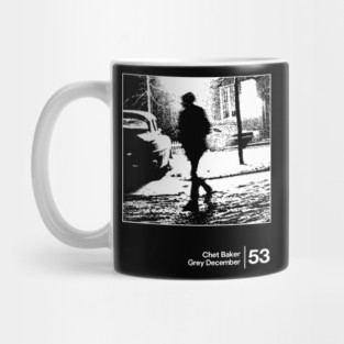 Chet Baker - Grey December / Minimal Style Graphic Design Artwork Mug