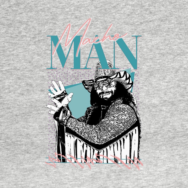 Macho Man - 90s Style by DankyDevito