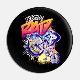 Totally Rad BMX Pin
