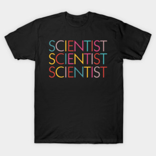 Scientist T-Shirt