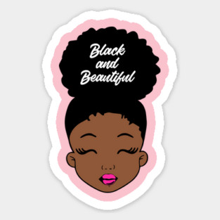 Black and Beautiful, Black Girl Magic, Black History Magnet