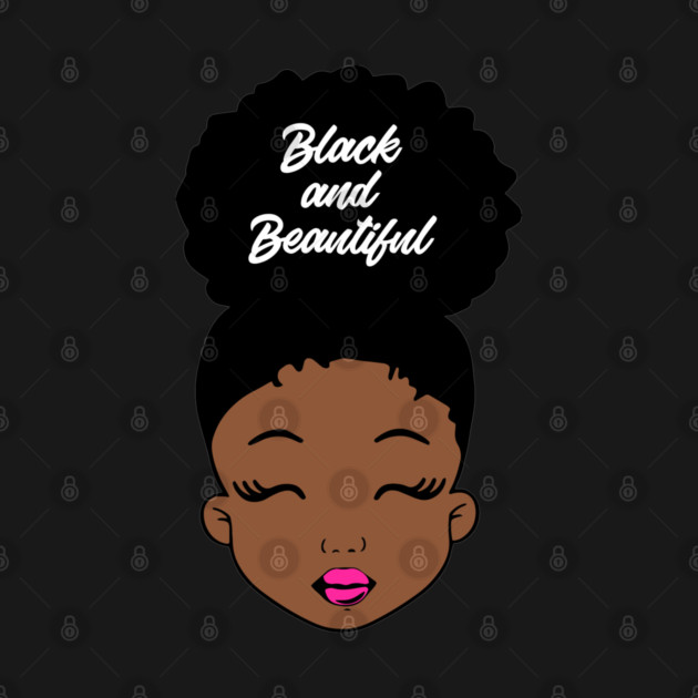 Black and Beautiful, Black Girl Magic, Black History by UrbanLifeApparel