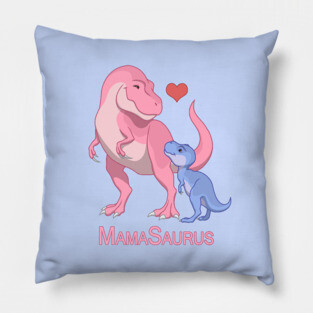 Mamasaurus Mommy & Baby Boy T-Rex Dinosaurs Pillow