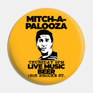 Mitch-a-Palooza Pin