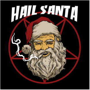 Hail santa Posters and Art