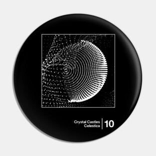 Crystal Castles - Celestica / Minimalist Style Graphic Design Pin