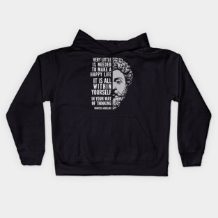 Marcus Aurelius Quote: A Happy Life Kids Hoodie