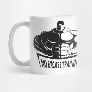 No Excuse Training Mug