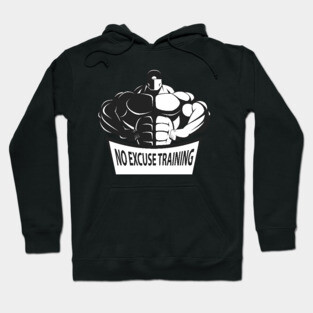 No Excuse Training Hoodie