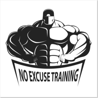 No Excuse Training Posters and Art