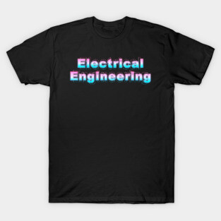 Electrical Engineering T-Shirt
