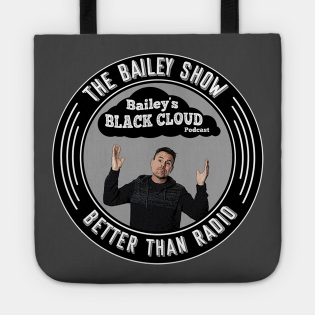 Black Cloud Podcast Logo Tote by BPX (Bailey Podcast XChange) Merch