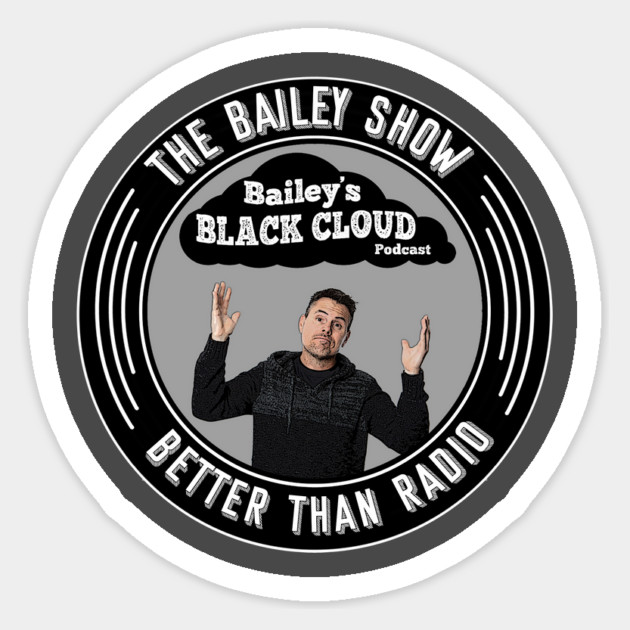 Black Cloud Podcast Logo Sticker by BPX (Bailey Podcast XChange) Merch