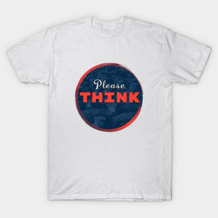 THINK T-Shirt
