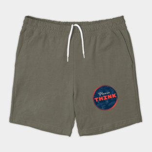 THINK Shorts