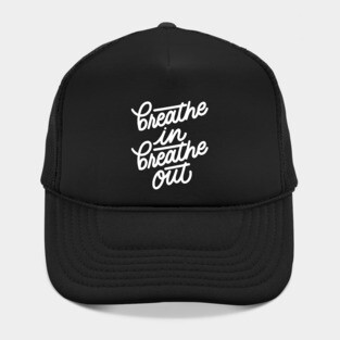 Breathe In Breathe Out Hat