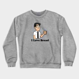 Tad Strange Loves Bread Crewneck Sweatshirt