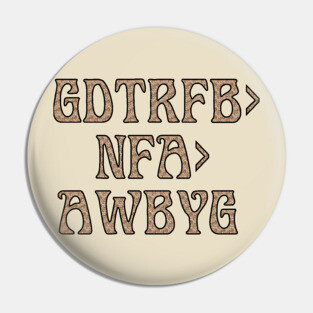 Deadheads Set List Goin' Down the Road Not Fading Away Pin