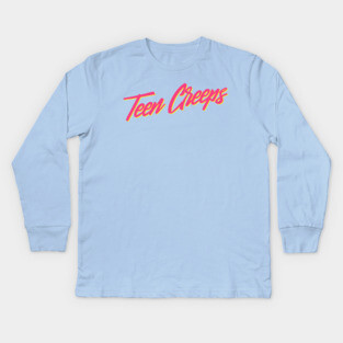 Teen Creeps Kids Long Sleeve T-Shirt